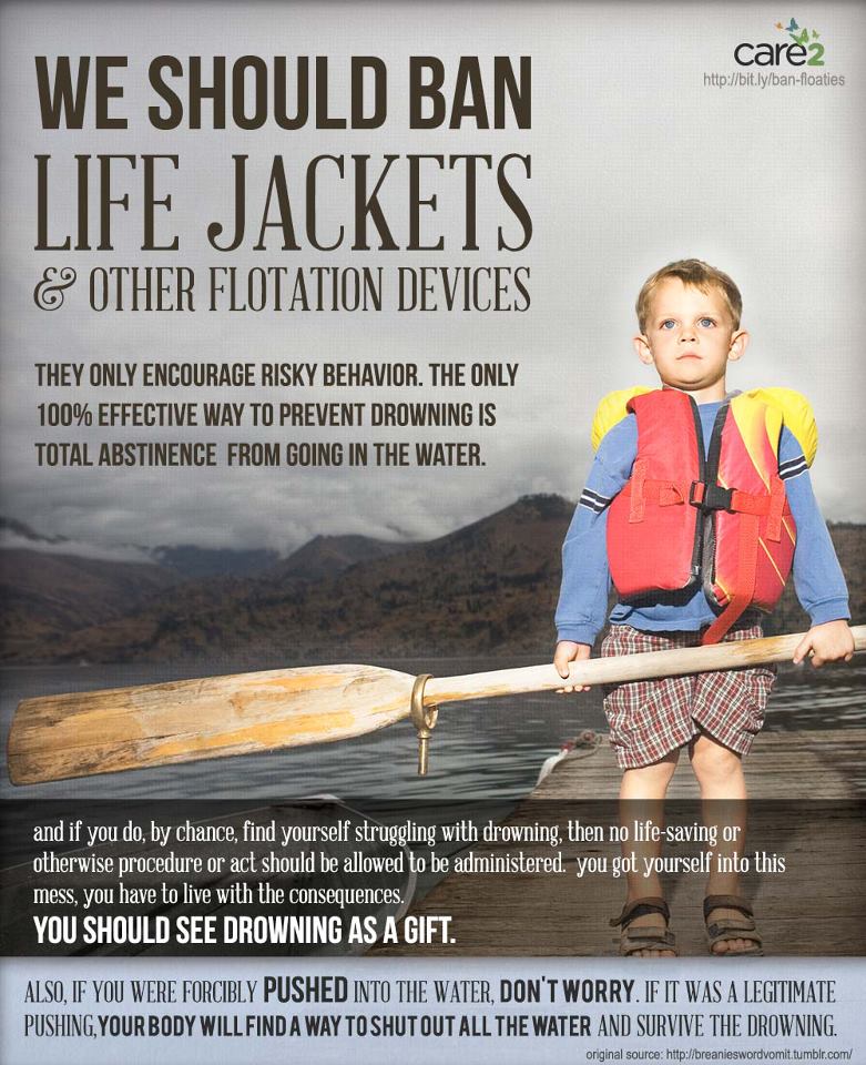 We should ban life jackets and other floatation devices